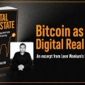 Bitcoin as Digital Real Estate: An Excerpt from Leon Wankum’s Digital Real Estate